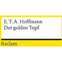 Der goldne Topf von Reclam, Philipp