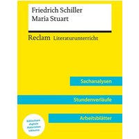 Friedrich Schiller: Maria Stuart (Lehrerband) von Reclam, Philipp