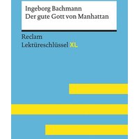 Ingeborg Bachmann: Der gute Gott von Manhattan von Reclam, Philipp