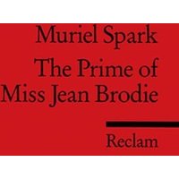 The Prime of Miss Jean Brodie von Reclam, Philipp