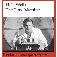 The Time Machine von Reclam, Philipp