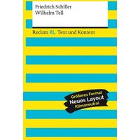 Wilhelm Tell. Textausgabe mit Kommentar und Materialien von Reclam, Philipp