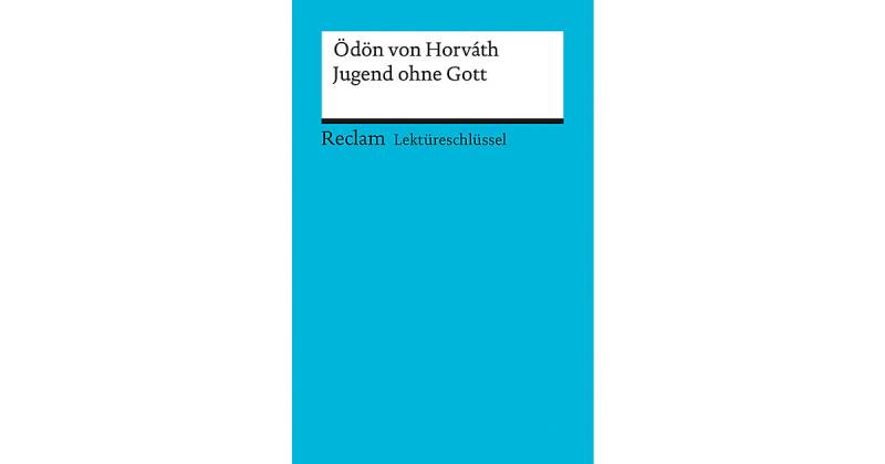 Buch - Lektüreschlüssel Ödon von Horvath 'Jugend ohne Gott' von Reclam Verlag