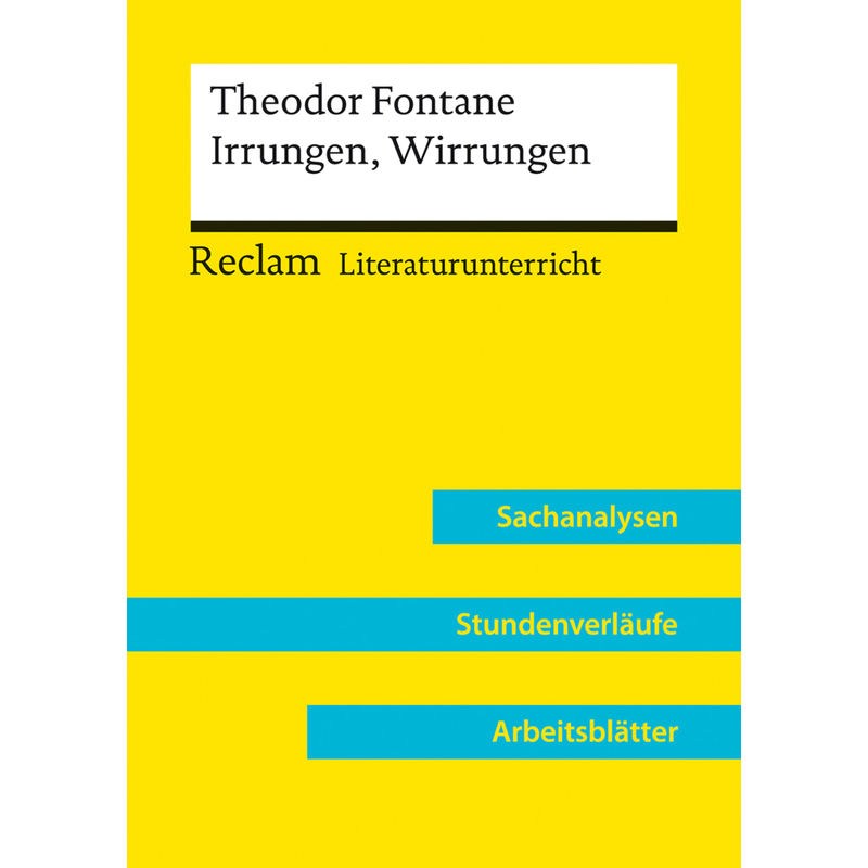 Theodor Fontane: Irrungen, Wirrungen (Lehrerband) | Mit Downloadpaket (Unterrichtsmaterialien) von Reclam, Ditzingen
