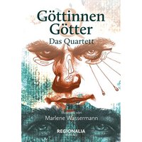 Göttinnen & Götter von Regionalia Verlag