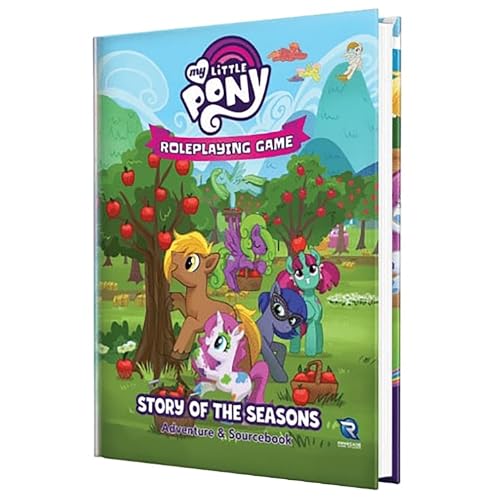 My Little Pony Roleplaying Game: Story of The Seasons Adventure & Sourcebook My Little Pony Roleplaying Game: Story of The Seasons Adventure & Sourcebook von Renegade Game Studios