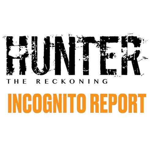 Renegade Game Studios: Hunter: The Reckoning 5th Edition Roleplaying Game - Inkognito-Bericht Chronicle Book, World of Darkness, Alter 18+, 3-6 Spieler von Renegade Game Studios