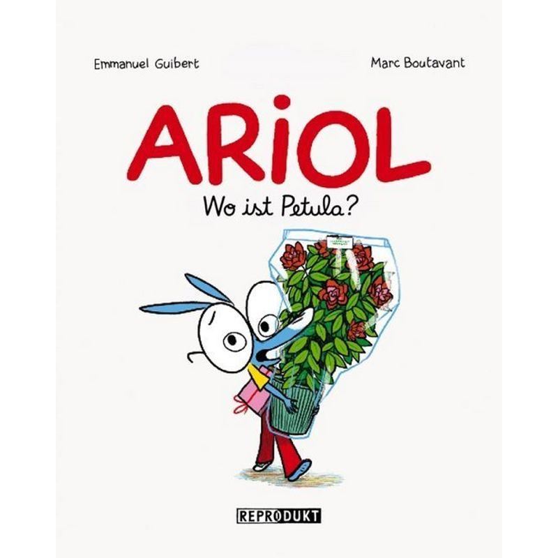 Ariol: Wo ist Petula? von Reprodukt