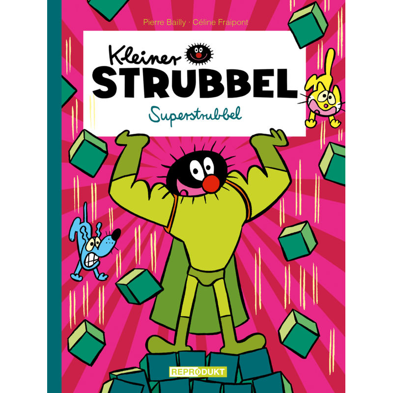 Kleiner Strubbel - Superstrubbel von Reprodukt