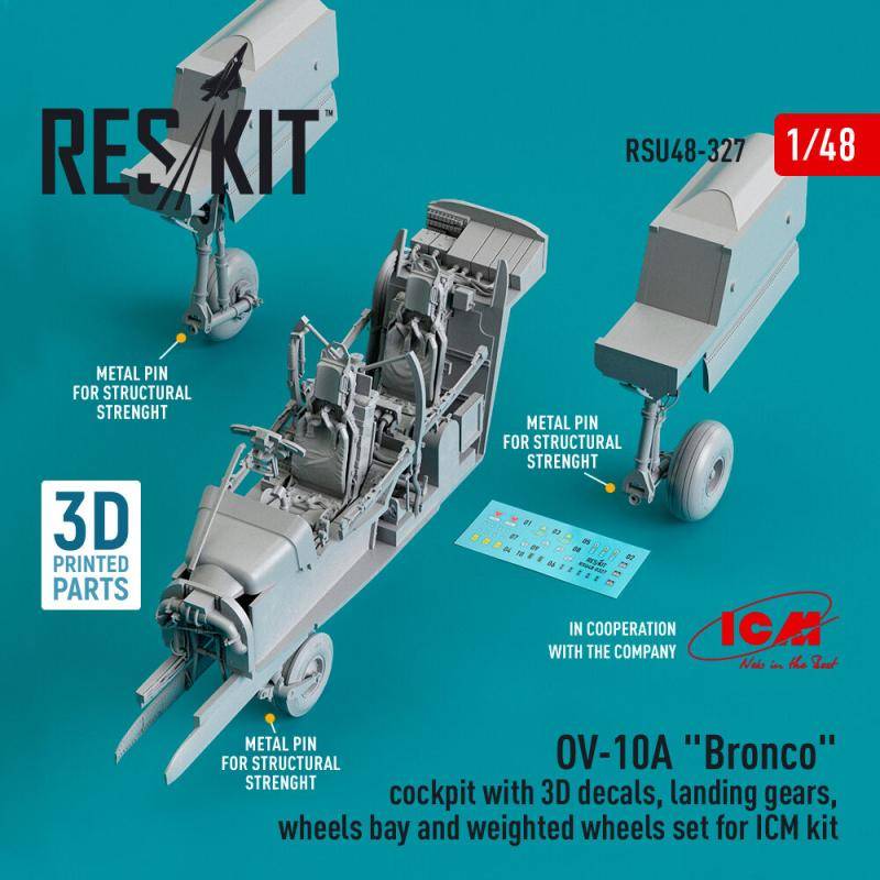 OV-10A Bronco cockpit, landing gears, wheels bay and weighted wheels set for ICM kit (3D Printed) von ResKit Models