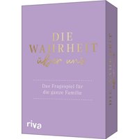 Die Wahrheit über uns - Das Fragespiel für die ganze Familie von Riva