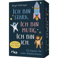 Ich bin stark. Ich bin mutig. Ich bin ich. von Riva