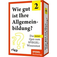 Wie gut ist Ihre Allgemeinbildung? 2 von Riva Verlag GmbH
