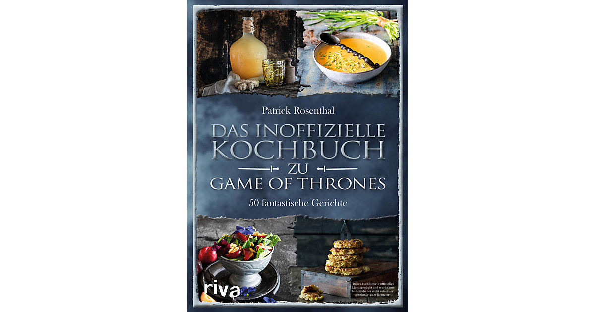 Buch - Das inoffizielle Kochbuch zu Game of Thrones Buch - Das inoffizielle Kochbuch zu Game of Thrones von Riva Verlag