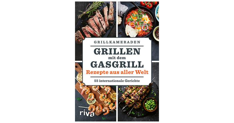 Buch - Grillen mit dem Gasgrill - Rezepte aus aller Welt von Riva Verlag