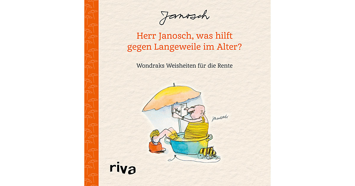 Buch - Herr Janosch, was hilft gegen Langeweile im Alter? Buch - Herr Janosch, was hilft gegen Langeweile im Alter? von Riva Verlag