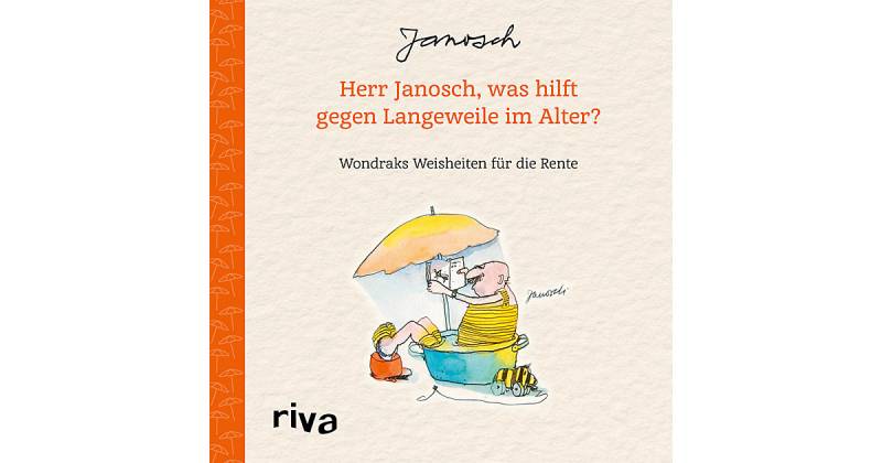 Buch - Herr Janosch, was hilft gegen Langeweile im Alter? von Riva Verlag