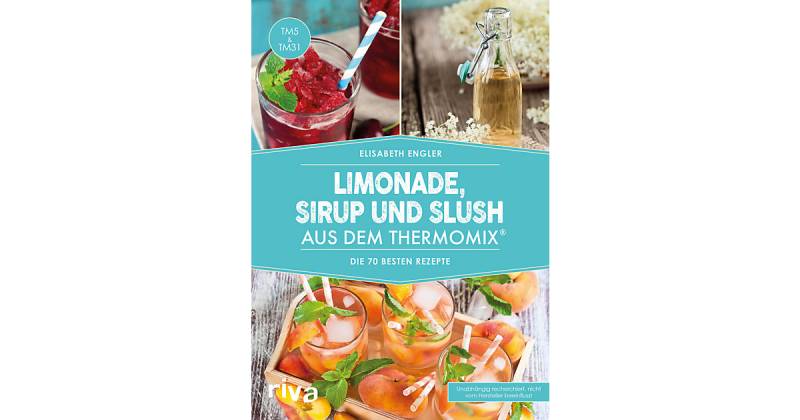 Buch - Limonade, Sirup und Slush aus dem Thermomixę von Riva Verlag