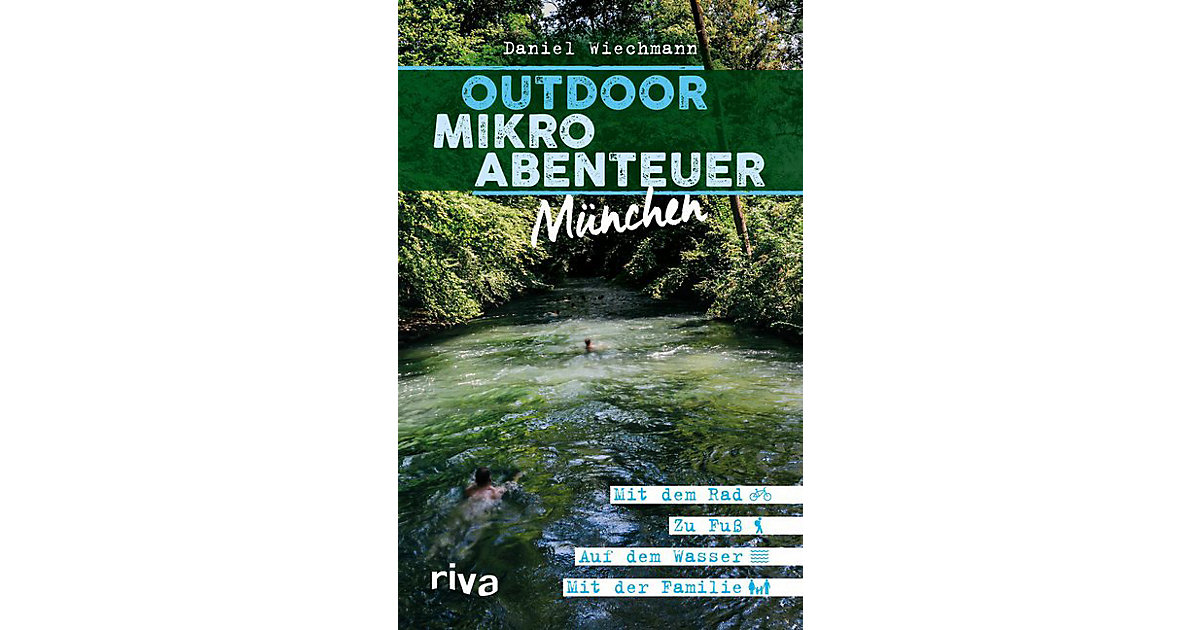 Buch - Outdoor-Mikroabenteuer München von Riva Verlag