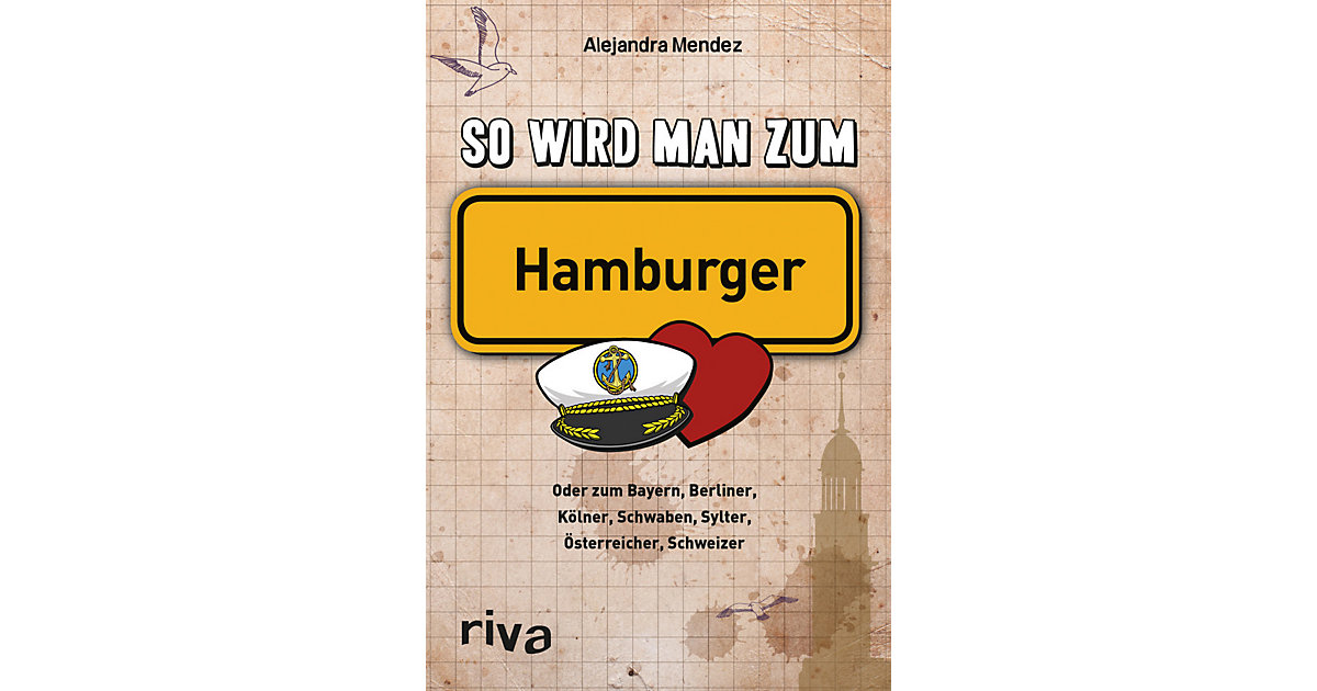 Buch - So wird man zum Hamburger Buch - So wird man zum Hamburger von Riva Verlag