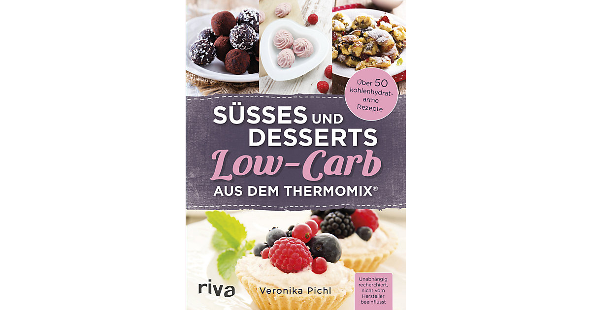 Buch - Süßes und Desserts Low-Carb aus dem Thermomix® von Riva Verlag