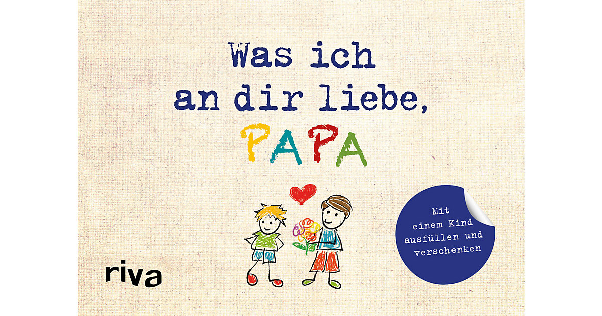 Buch - Was ich an dir liebe, Papa von Riva Verlag