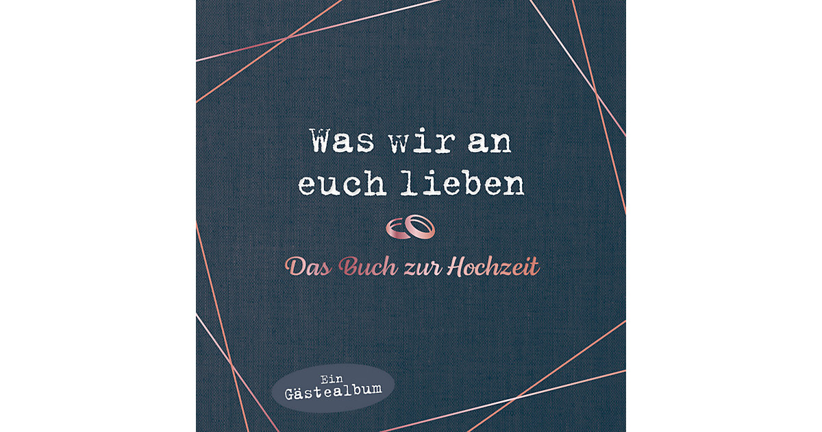 Buch - Was wir an euch lieben - Das Hochzeitsgästebuch Buch - Was wir an euch lieben - Das Hochzeitsgästebuch von Riva Verlag