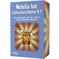 Nutella hat Lichtschutzfaktor 9,7 – Das Quizspiel mit der vollen Dosis unnützes Wissen von Riva