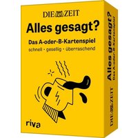 DIE ZEIT »Alles gesagt?« DIE ZEIT »Alles gesagt?« von Riva