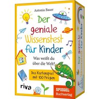 Der geniale Wissenstest für Kinder - Was weißt du über die Welt? von Riva
