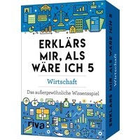 Erklärs mir, als wäre ich 5 - Wirtschaft Erklärs mir, als wäre ich 5 - Wirtschaft von Riva