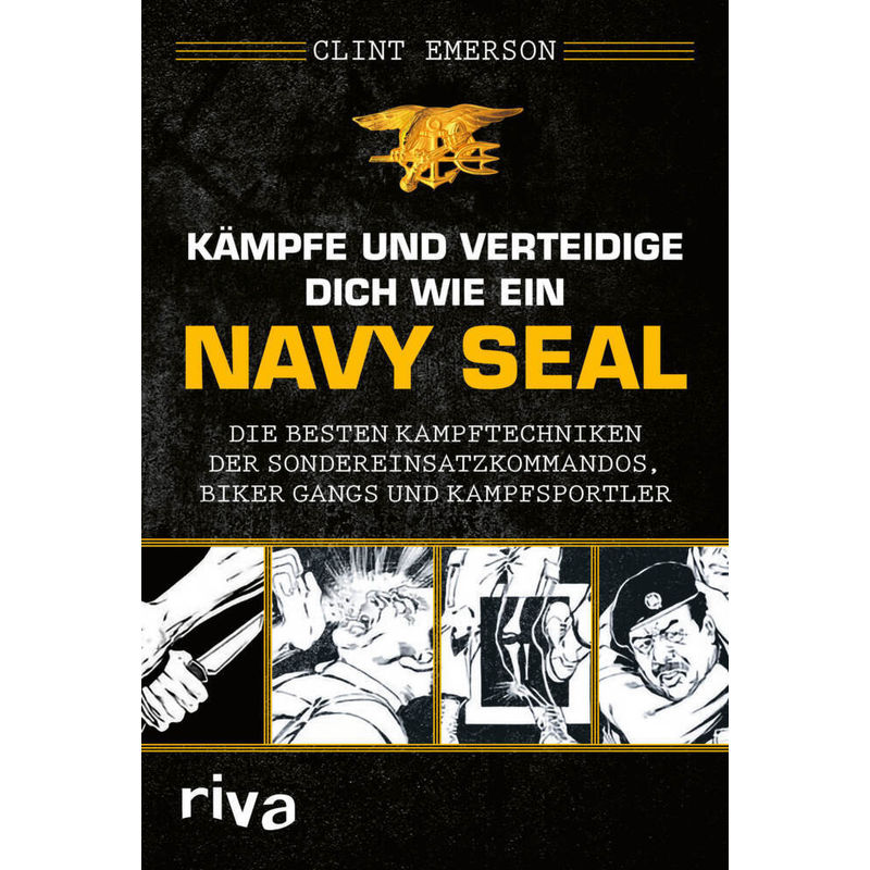 Kämpfe und verteidige dich wie ein Navy SEAL von Riva