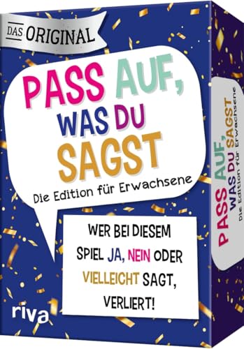 Pass auf, was du sagst – Die Edition für Erwachsene: Wer bei diesem Spiel »Ja«, »Nein« oder »Vielleicht« sagt, verliert! | Das Original. perfekte Geschenk für alle ab 18 Jahren von RIVA