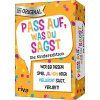 Pass auf, was du sagst - Die Kinderedition von Riva