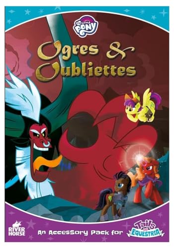 Tails of Equestria My Little Pony Ogres and Oubliettes - Spiel Regelbuch - Englisch von River Horse Studios