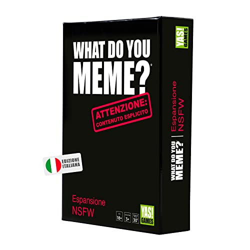 Erweiterung What Do You Meme? NSFW - Yas Games - Das Einzigartige auf Italienisch, ab 18 Jahren von Rocco Giocattoli