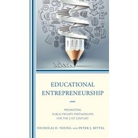 Educational Entrepreneurship von Rowman & Littlefield Publishers