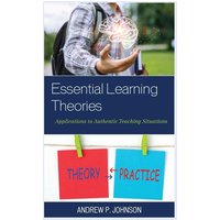 Essential Learning Theories von Rowman & Littlefield Publishers