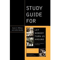 Study Guide for Let Nobody Turn Us Around von Rowman & Littlefield Publishers