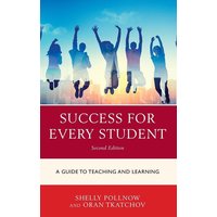 Success for Every Student von Rowman & Littlefield Publishers