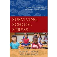 Surviving School Stress von Rowman & Littlefield Publishers