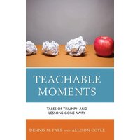 Teachable Moments von Rowman & Littlefield Publishers
