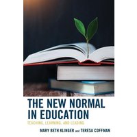 The New Normal in Education von Rowman & Littlefield Publishers