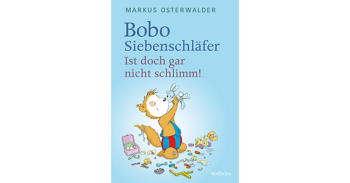 Buch - Bobo Siebenschläfer: Ist doch gar nicht schlimm! von rororo Taschenbücher