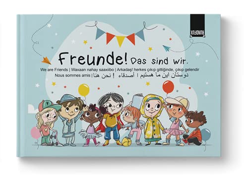 Rundfux® Ein multikulturelles Freundebuch Deutsch | Englisch | Somali | Türkisch | Französisch | Arabisch & Persisch - Kindergarten & Schule von Rundfux