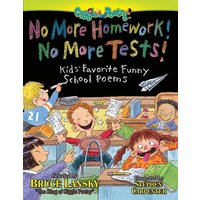 No More Homework! No More Tests! von Running Press Book Publishers