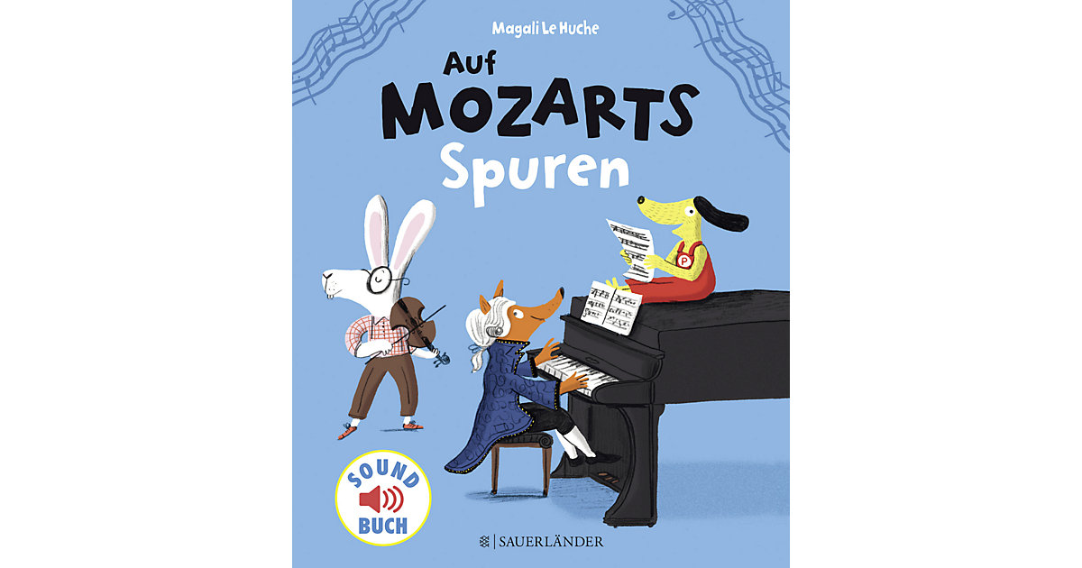 Buch - Auf Mozarts Spuren, Soundbuch mit klassischer Musik und Instrumentengeräuschen Buch - Auf Mozarts Spuren, Soundbuch mit klassischer Musik und Instrumentengeräuschen von Sauerländer Verlag
