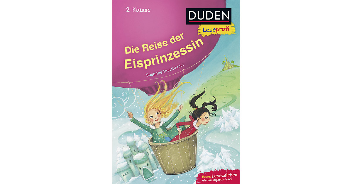 Buch - Duden Leseprofi: Die Reise der Eisprinzessin, 2. Klasse von S. Fischer Verlag