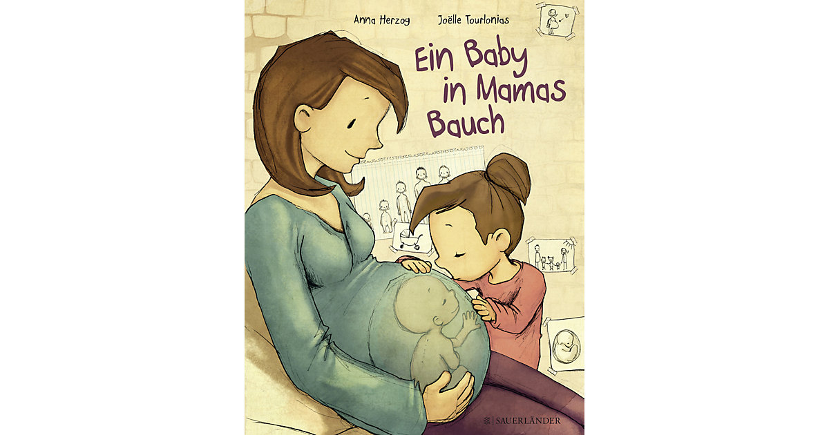 Buch - Ein Baby in Mamas Bauch von Sauerländer Verlag
