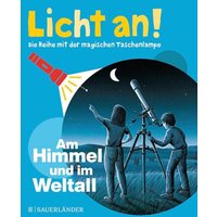 S.FISCHER 5729-6 Licht an! 07 - Im Himmel und im Weltall von S.FISCHER